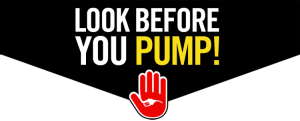 Look Before You Pump