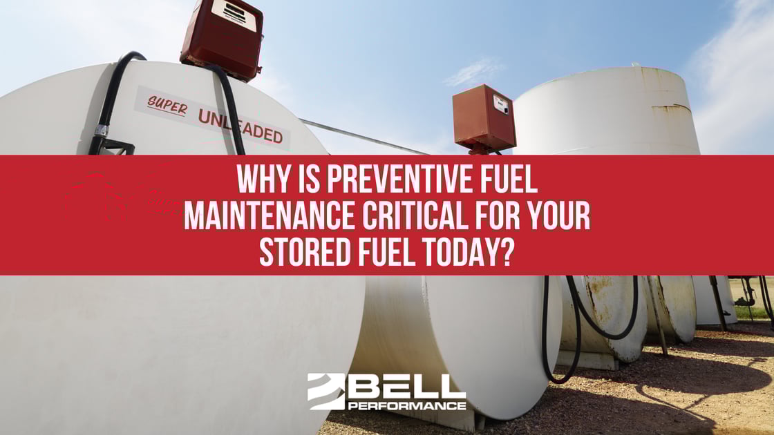 Why Is Preventive Fuel Maintenance Critical for Your Stored Fuel Today?