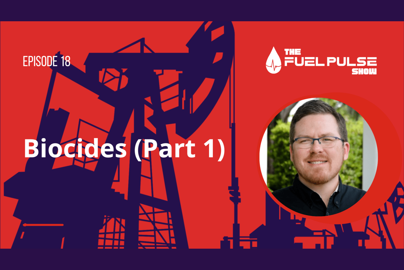 Episode 018 - Biocides (Part 1)