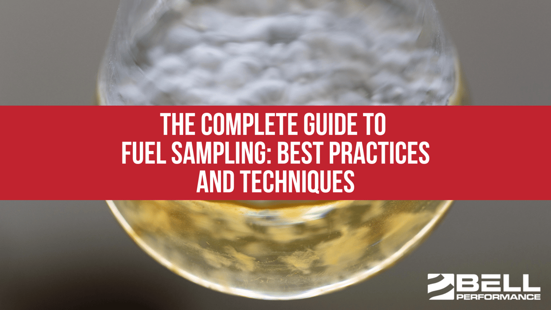 The Complete Guide to Fuel Sampling: Best Practices and Techniques