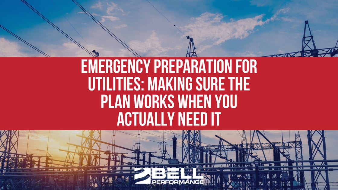 Emergency Preparation For Utilities: Making Sure The Plan Works When You Actually Need It