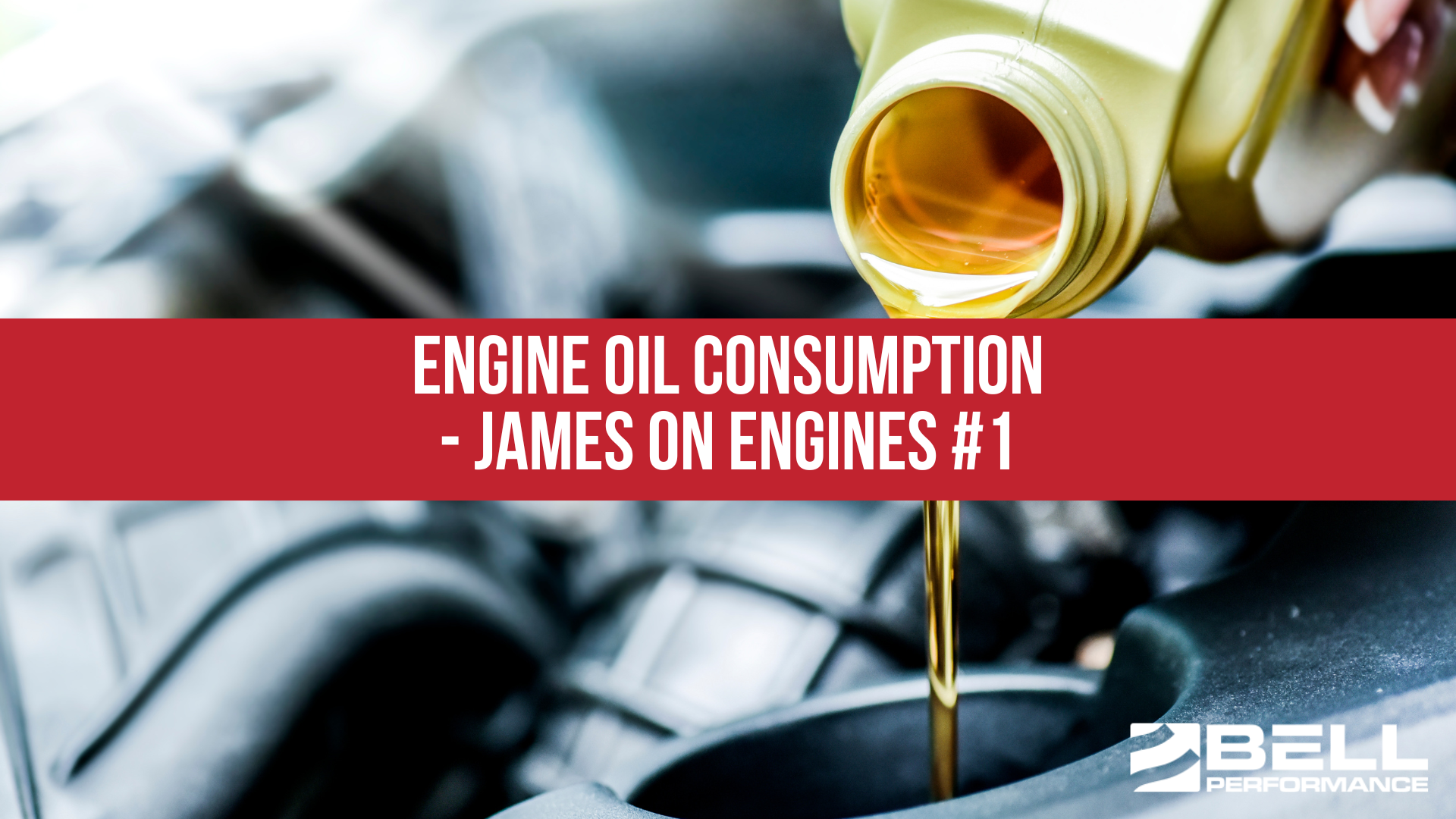 Engine Oil Consumption - James on Engines #1
