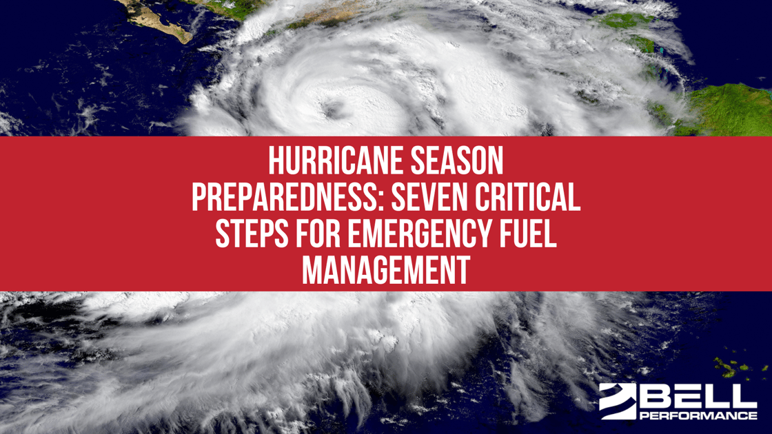 Hurricane Season Preparedness: Seven Critical Steps for Emergency Fuel Management