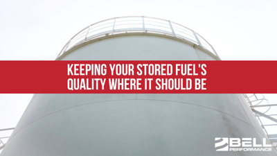 keeping-your-stored-fuels-quality-where-it-should-be