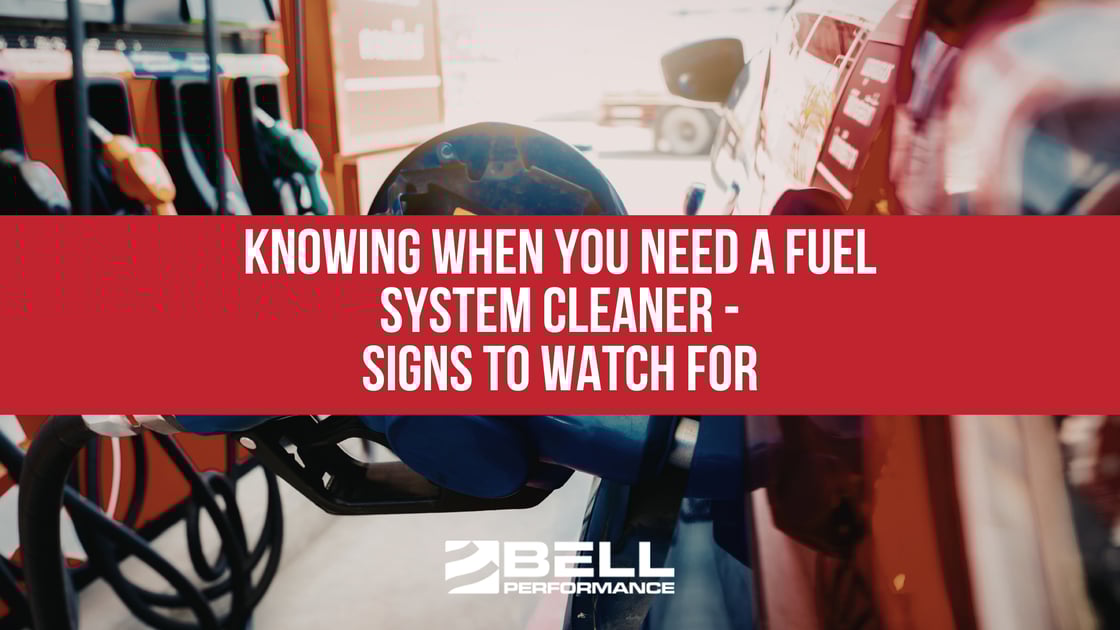Knowing When you Need a Fuel System Cleaner - Signs to Watch For
