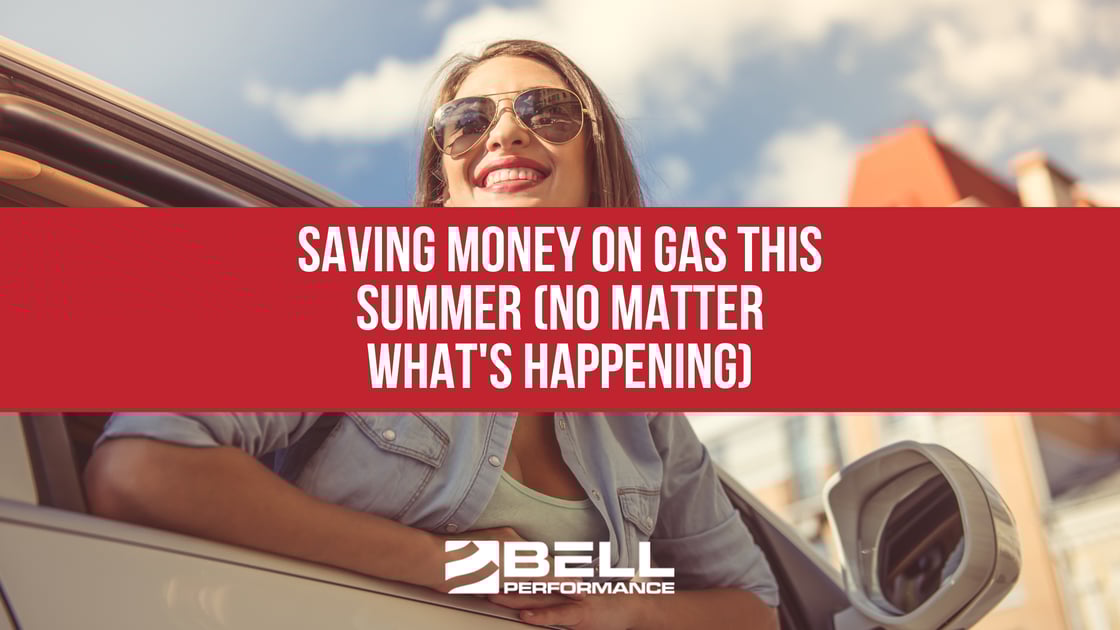 Saving Money on Gas This Summer (No Matter What's Happening)