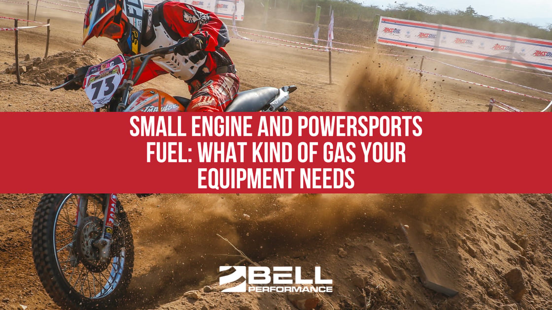 Small Engine and Powersports Fuel: What Kind of gas Your Equipment Needs