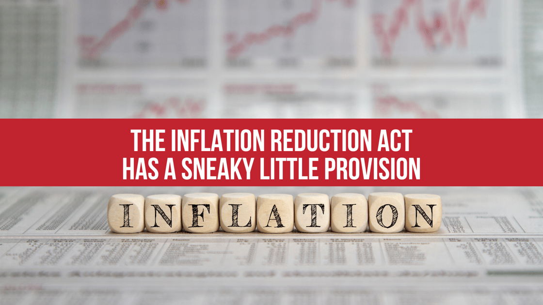 The Inflation Reduction Act Has A Sneaky Little Provision