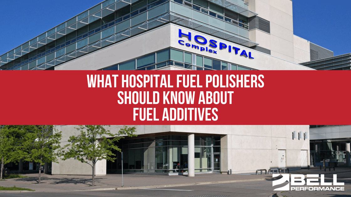 What Hospital Fuel Polishers Should Know About Fuel Additives