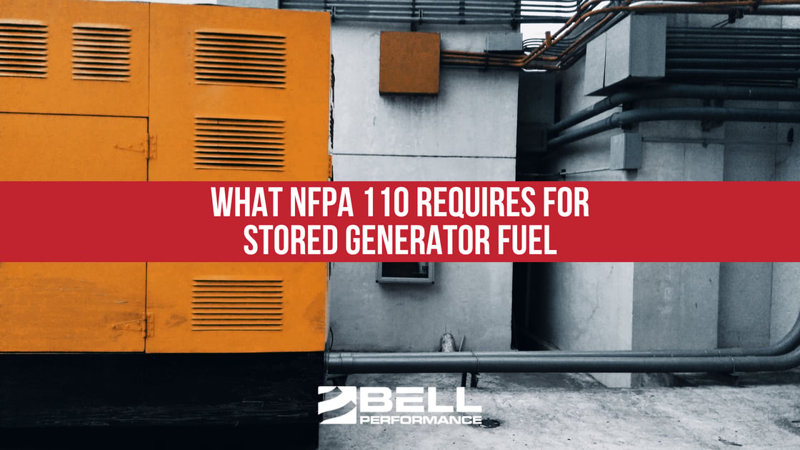 What NFPA 110 Requires for Stored Generator Fuel