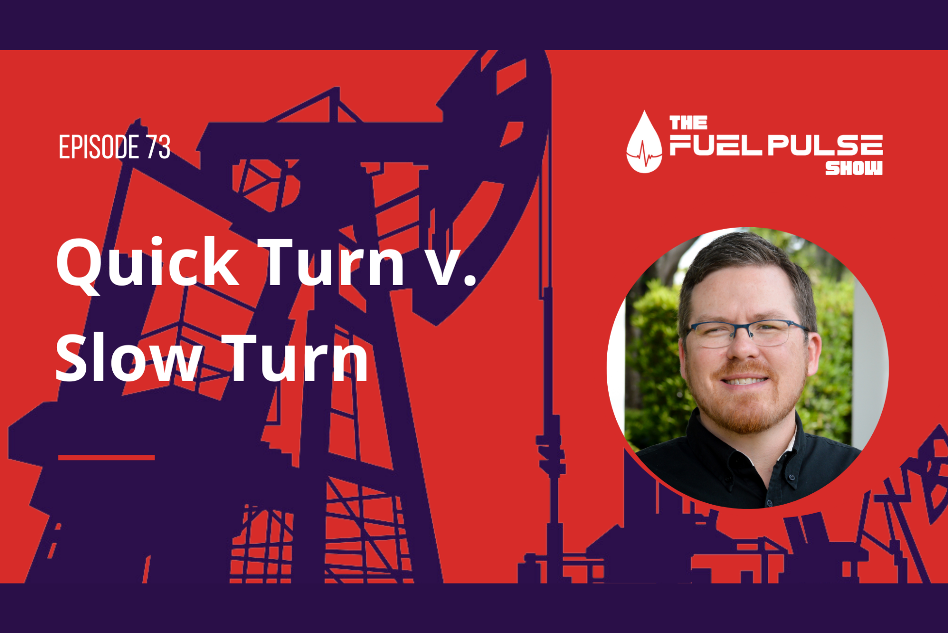 Episode 073 - Quick Turn v Slow Turn