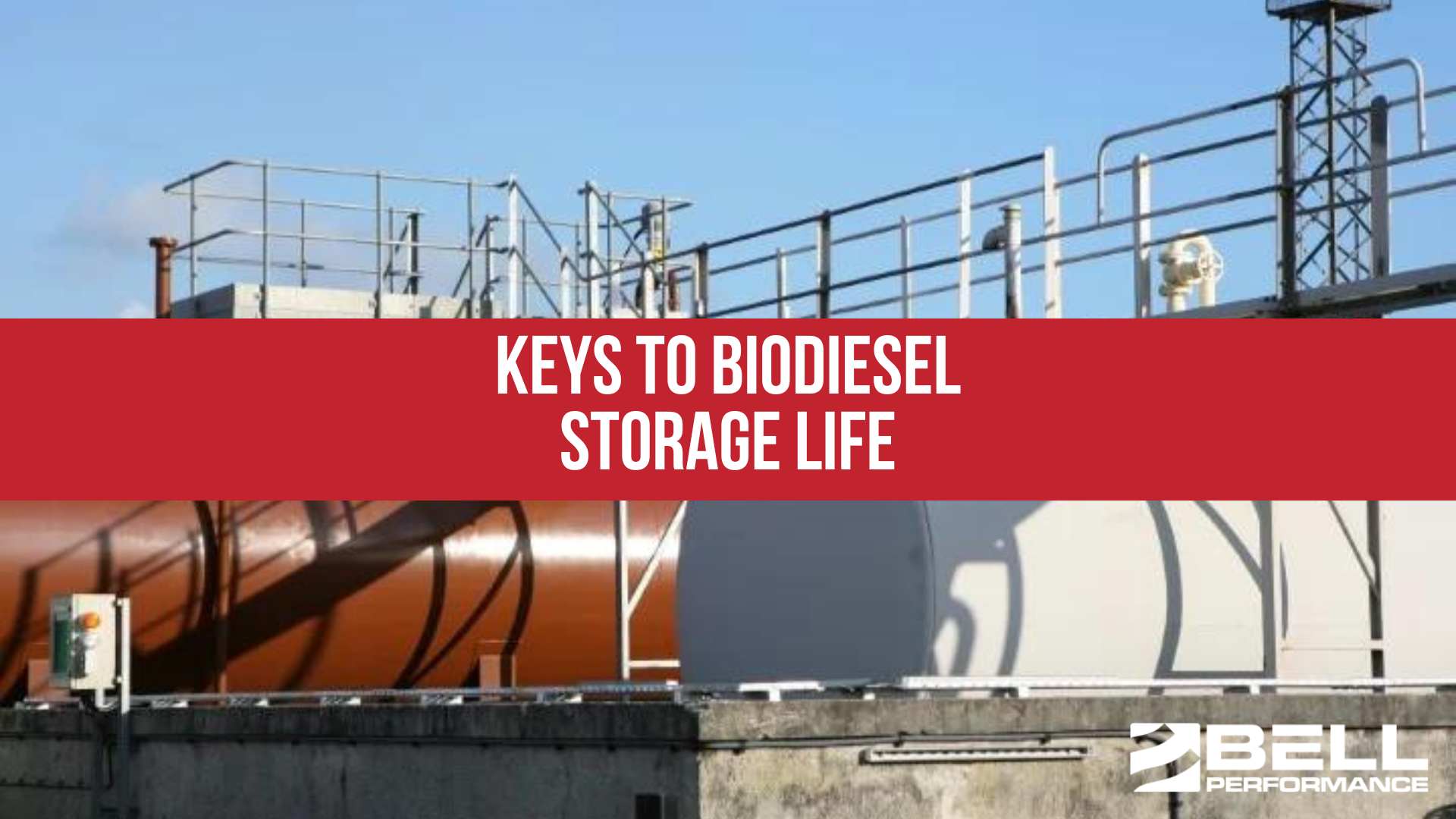 Keys To Biodiesel Storage Life