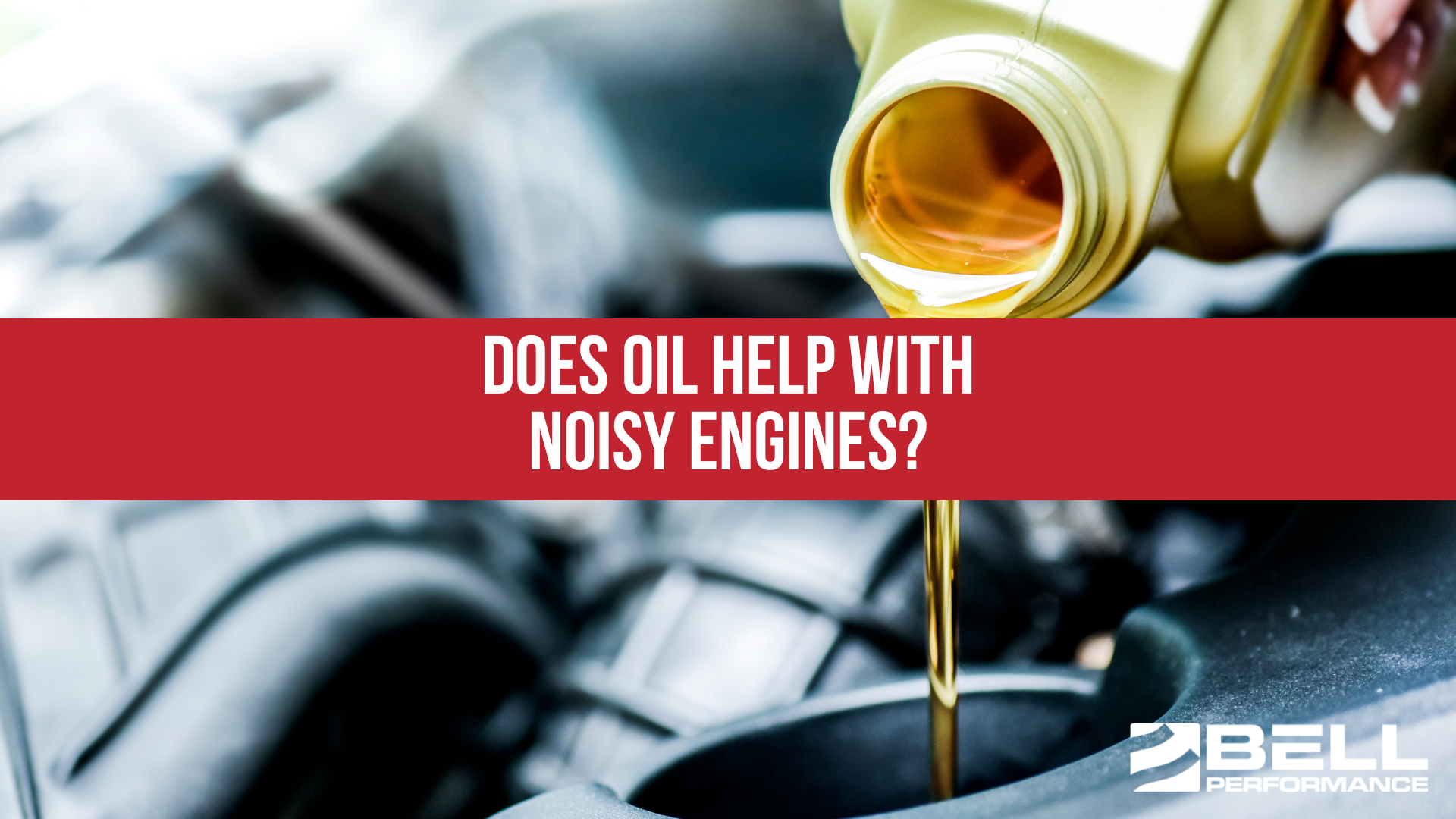 Does oil help with noisy engines?
