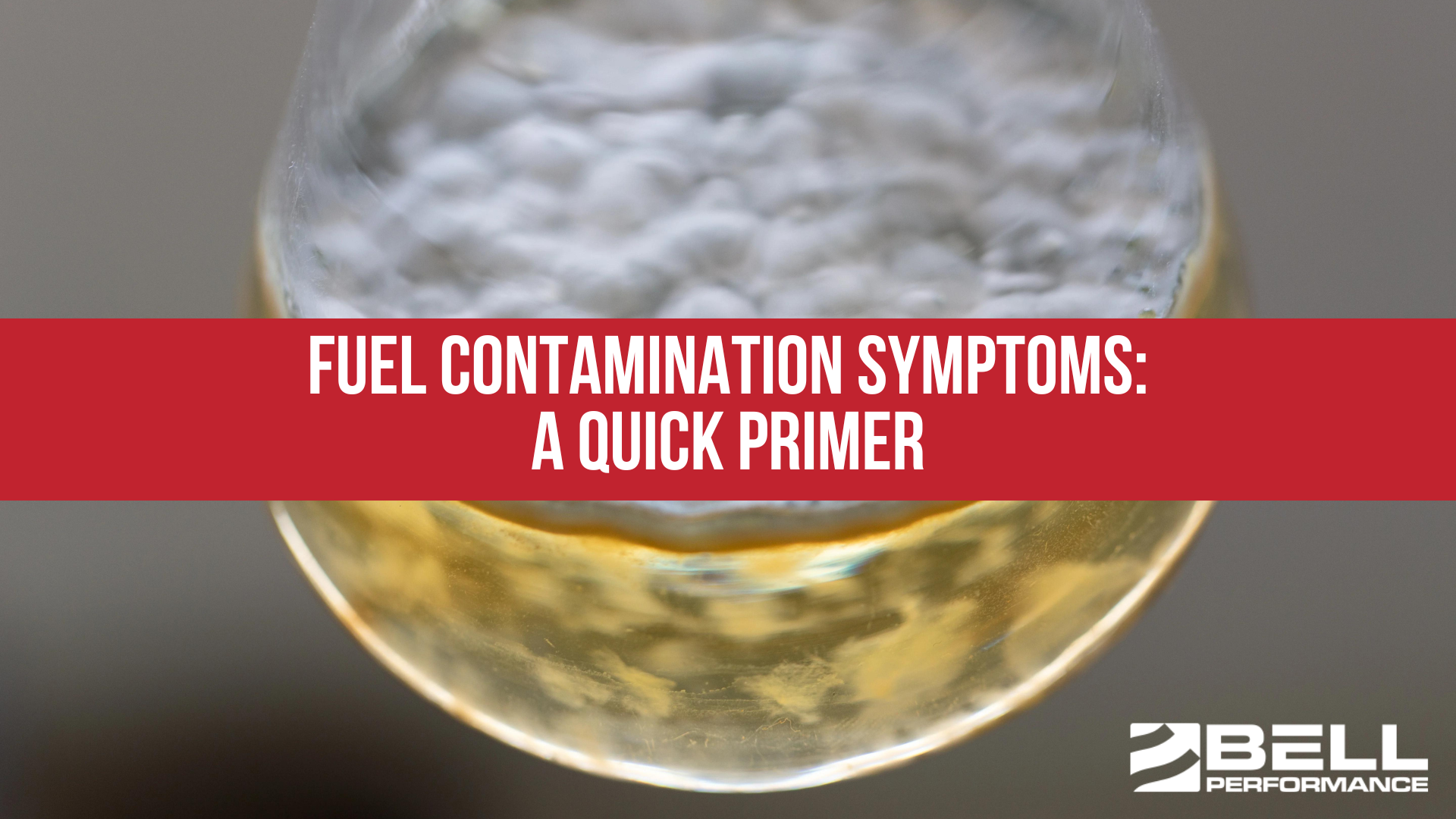 Fuel contamination symptoms: a quick primer