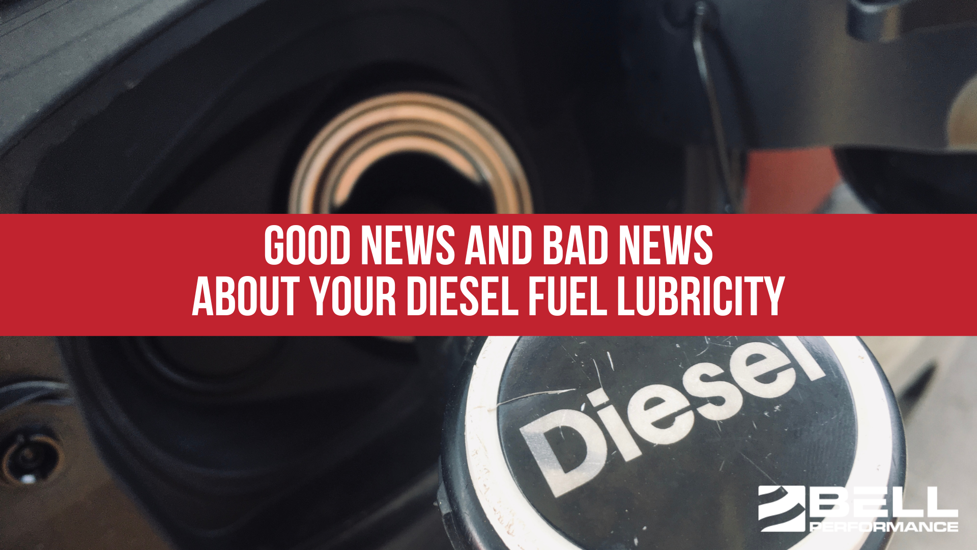 Good News and Bad News About Your Diesel Fuel Lubricity