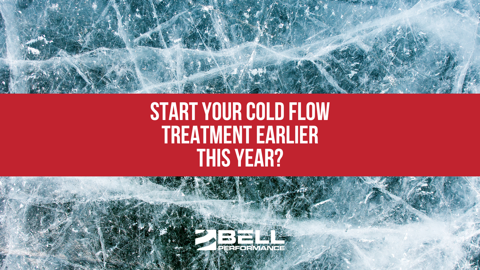 Start Your Cold Flow Treatment Earlier This Year?