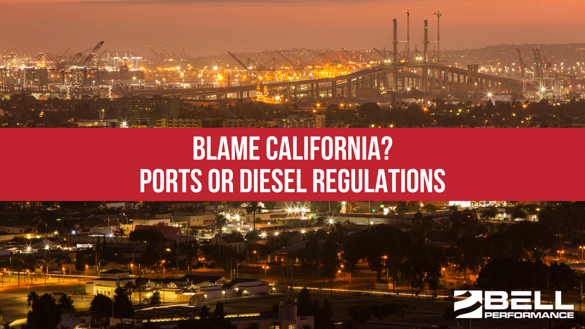 Blame California? Ports or Diesel Regulations