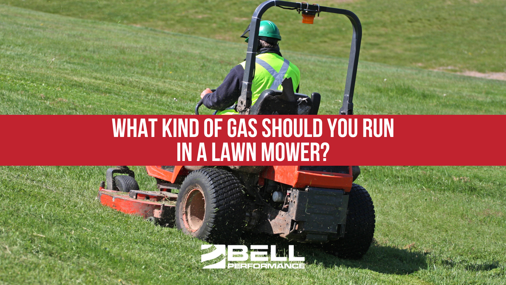 What Kind of Gas Should You Run in a Lawn Mower?