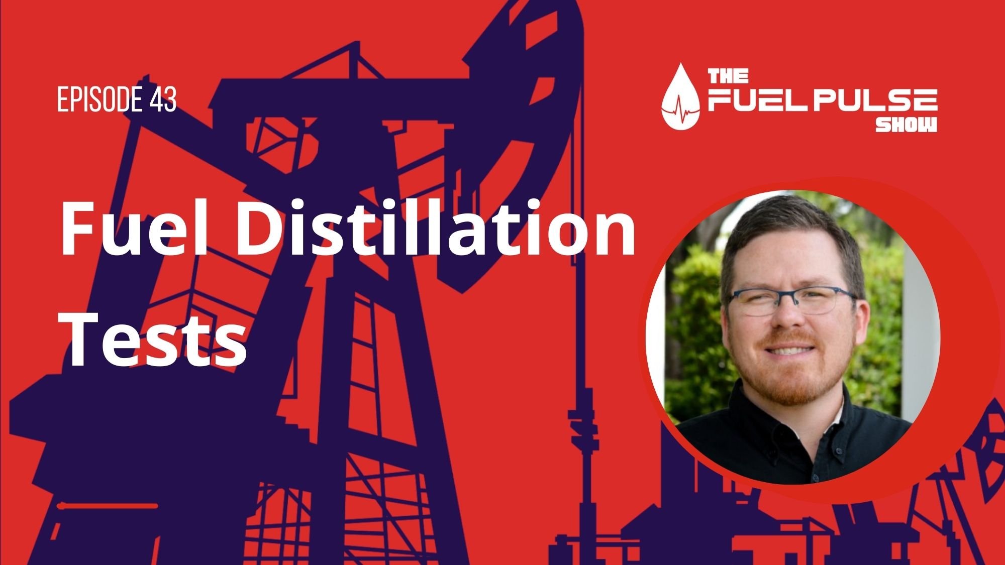 Episode 043 - Fuel Distillation Tests